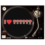 I LOVE ??? Slipmats